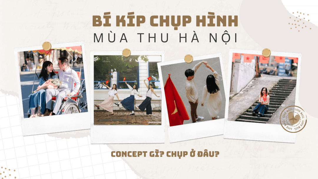 Chụp Ảnh Mùa Thu Hà Nội: Concept gì? Chụp ở đâu?