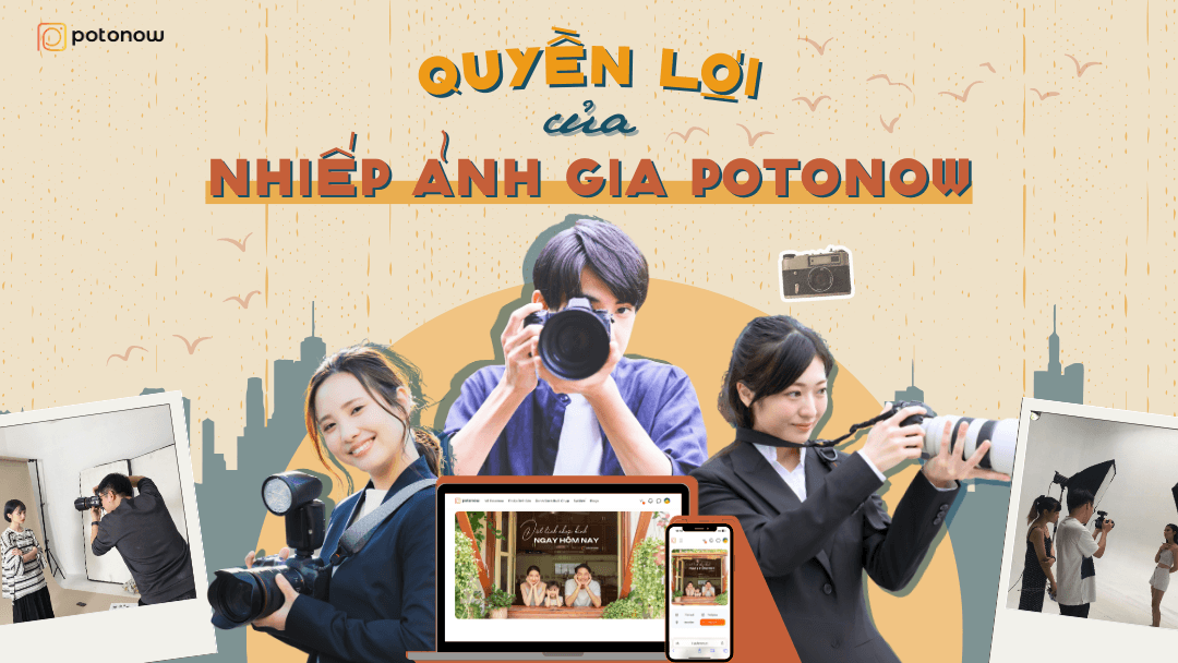 Đặc quyền có 1 - 0 - 2 dành riêng cho nhiếp ảnh gia Potonow